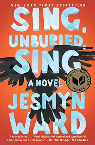 Cover of the book, Sing Unburied Sing by Jesmyn Ward